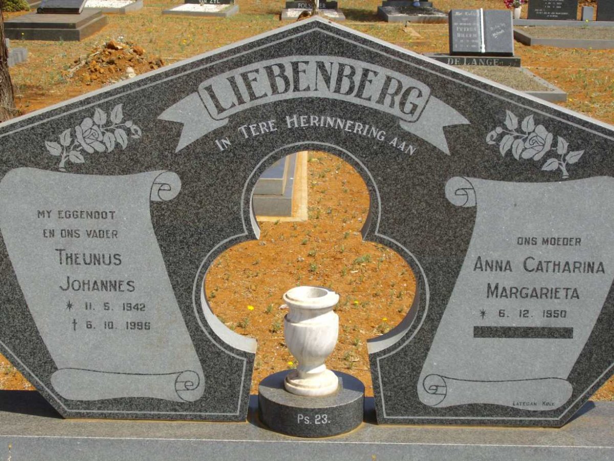 LIEBENBERG Theunus Johannes 1942-1995 &amp; Anna Catharina Margarieta 1950-