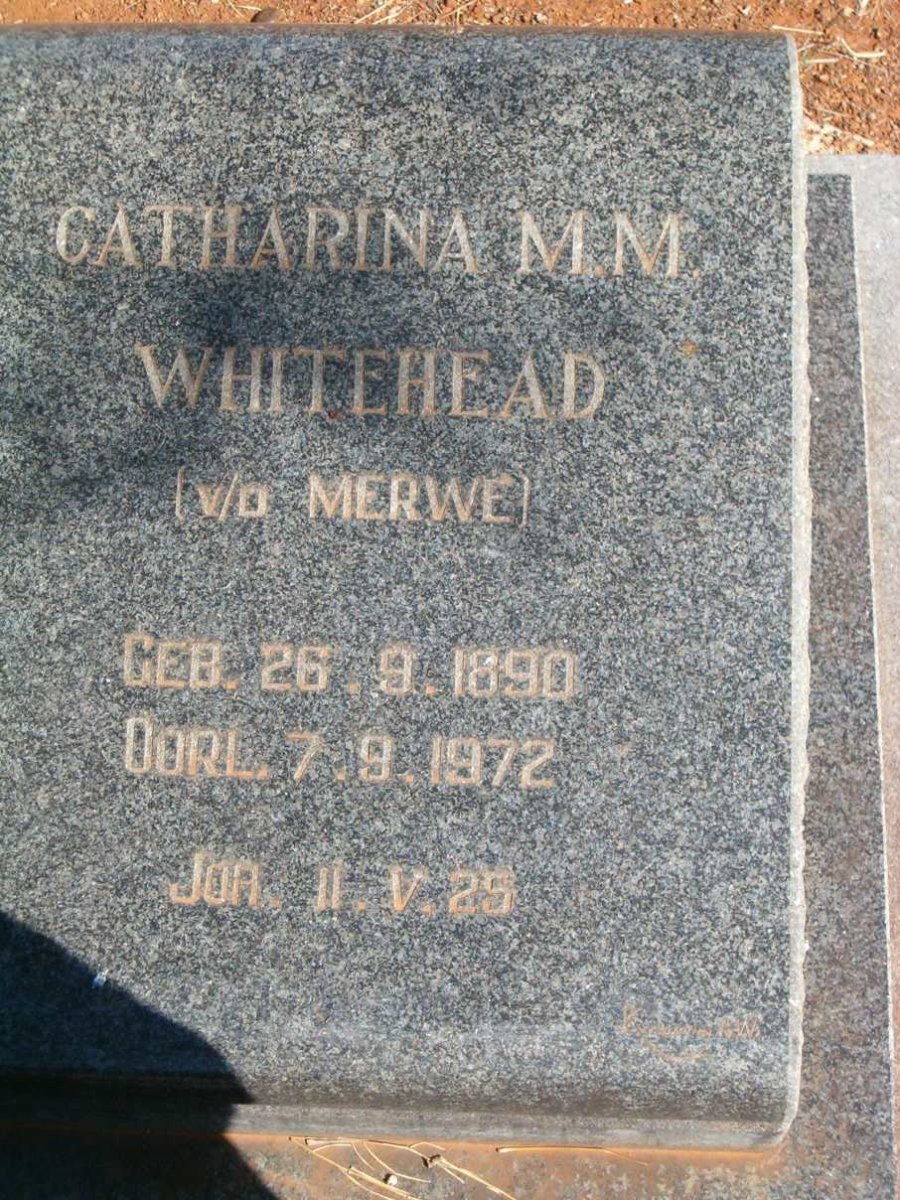 WHITEHEAD Catharina M.M. nee V.D. MERWE 1890-1972