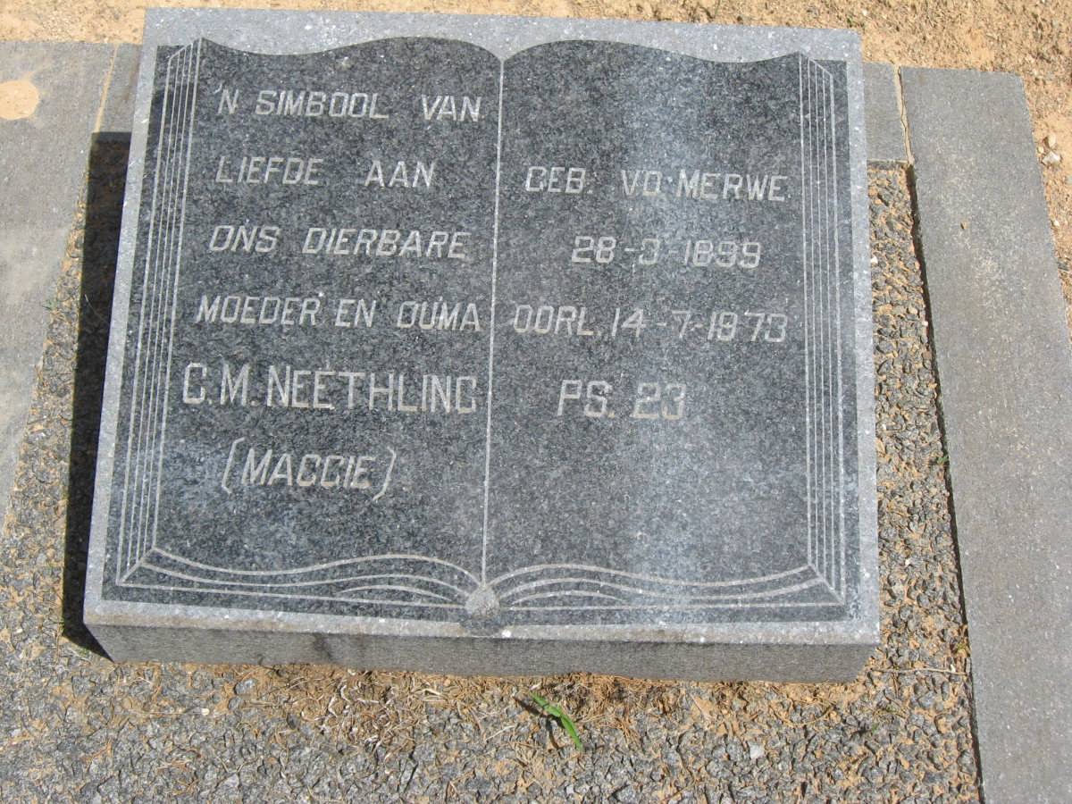 NEETHLING C.M. nee V.D. MERWE 1899-1973
