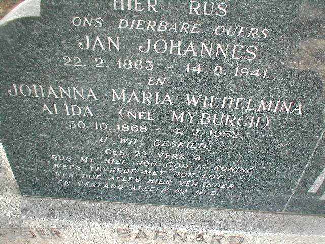 BARNARD Jan Johannes 1863-1941 &amp; Johanna Maria Wilhelmina Alida MYBURGH 1868-1952