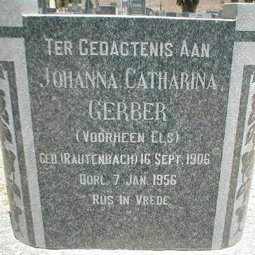 GERBER Johanna Catharina, formerly ELS, nee RAUTENBACH 1906-1956