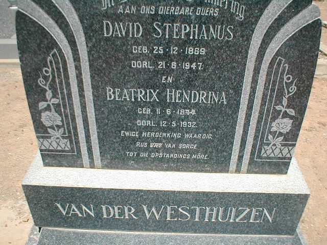 WESTHUIZEN David Stephanus, van der 1869-1947 &amp; Beatrix Hendrina 1874-1932