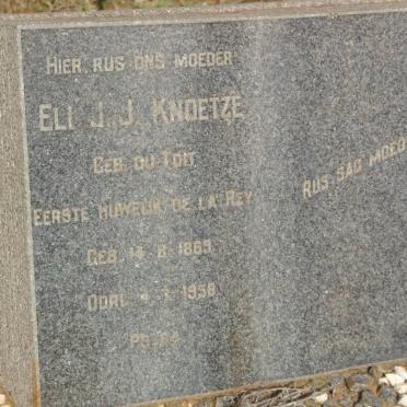 KNOETZE Eli J.J. formerly de la REY nee du TOIT 1869-1958