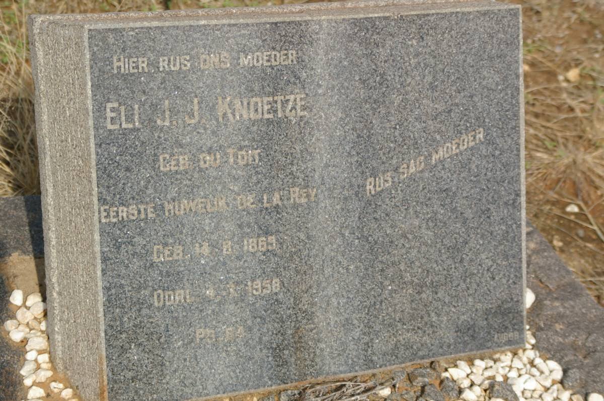 KNOETZE Eli J.J. formerly de la REY nee du TOIT 1869-1958