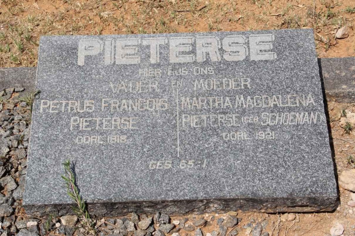 PIETERSE Petrus Francois -1918 &amp; Martha Magdalena SCHOEMAN -1921