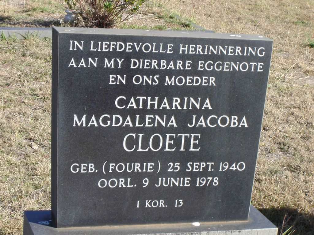 CLOETE Catharina Magdalena Jacoba nee FOURIE 1940-1978