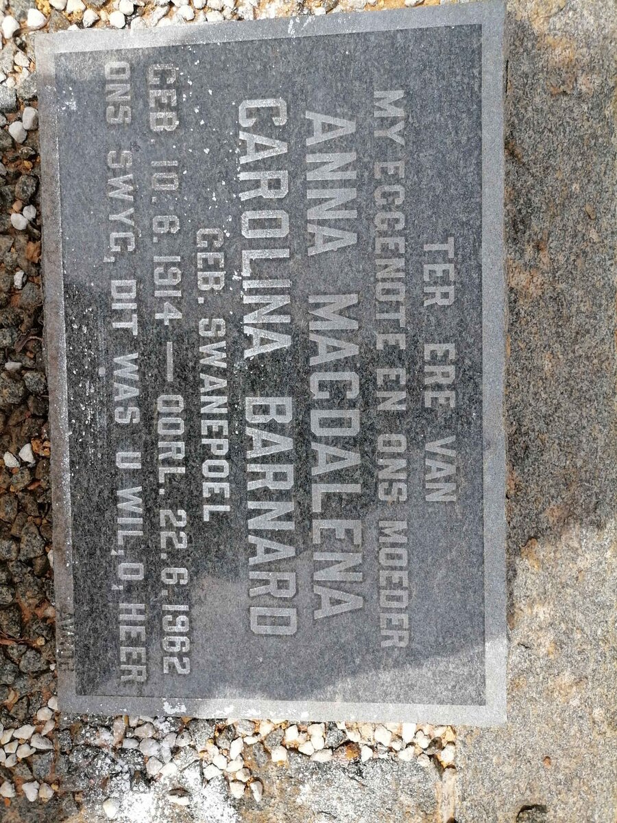 BARNARD Anna Magdalena Carolina nee SWANEPOEL 1914-1962