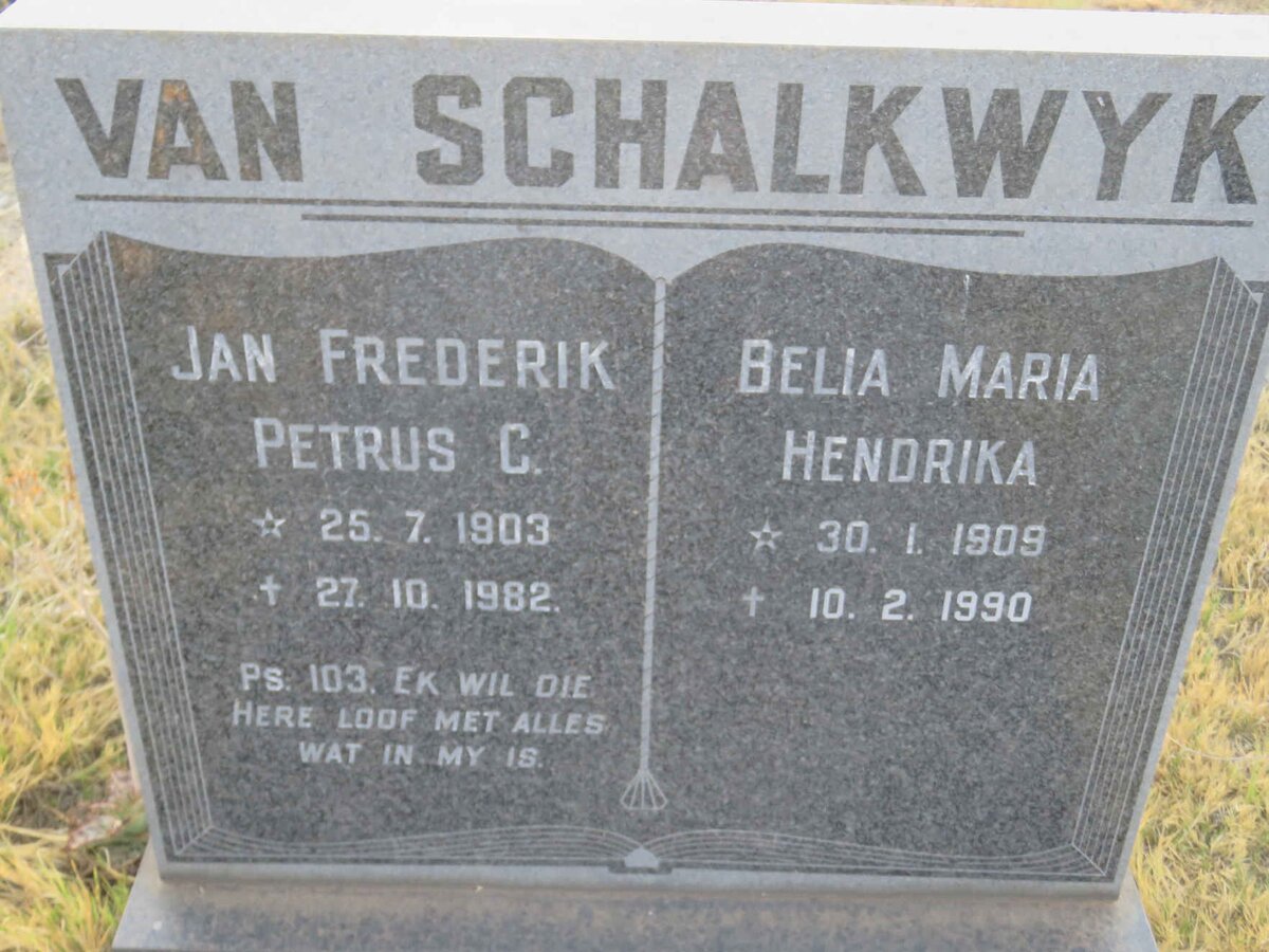 SCHALKWYK Jan Frederik Petrus C., van 1903-1982 &amp; Belia Maria Hendrika 1909-1990
