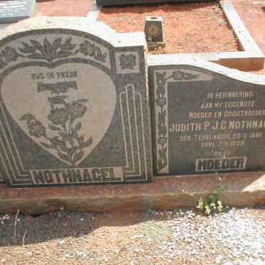 NOTHNAGEL Judith P.J.C. nee TERBLANCHE 1881-1959