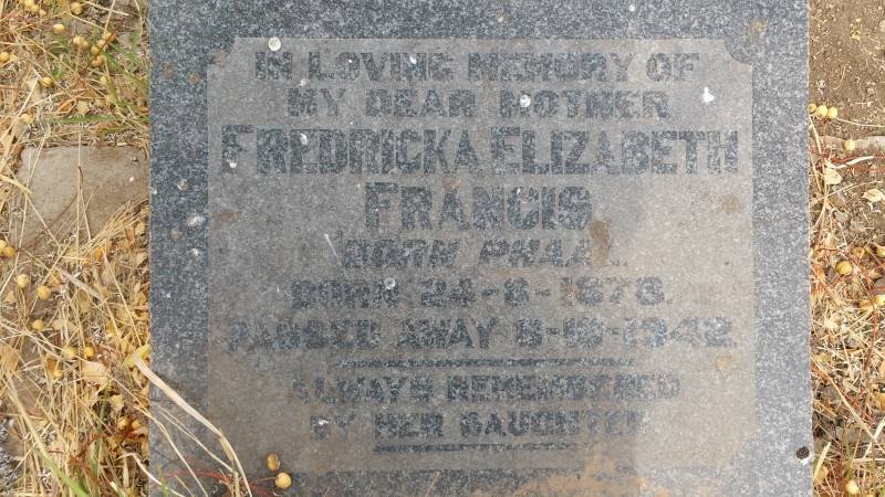 FRANCIS Fredricka Elizabeth nee PHAAL 187?-1942