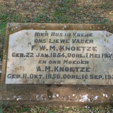 KNOETZE F.W.M. 1854-1921 &amp; A.M. 1856-1935