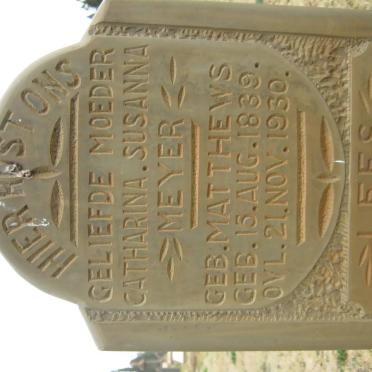 MEYER Catharina Susanna nee MATTHEWS 1839-1930