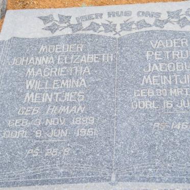 MEINTJIES Petrus Jacobus 1883-1951 &amp; Johanna Elizabeth Magrietha Willemina nee HUMAN 1899-1951