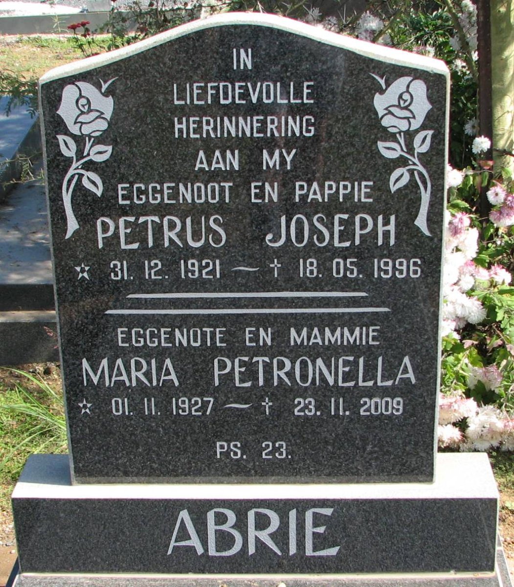 ABRIE Petrus Joseph 1921-1996 &amp; Maria Petronella 1927-2009