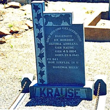 KRAUSE Jacoba Adriana nee NAUDE 1884-1943