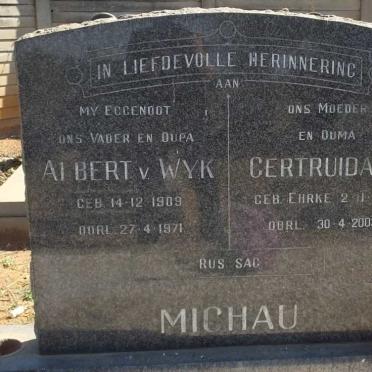 MICHAU Albert v. Wyk 1909-1971 &amp; Gertruida H. EHRKE 1914-2003