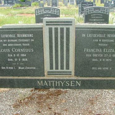 MATTHYSEN Louis Cornelius 1884-1958 &amp; Francina Elizabeth  DREYER 1890-1978