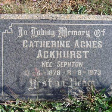 ACKHURST Catherine Agnes nee SEPHTON 1878-1973