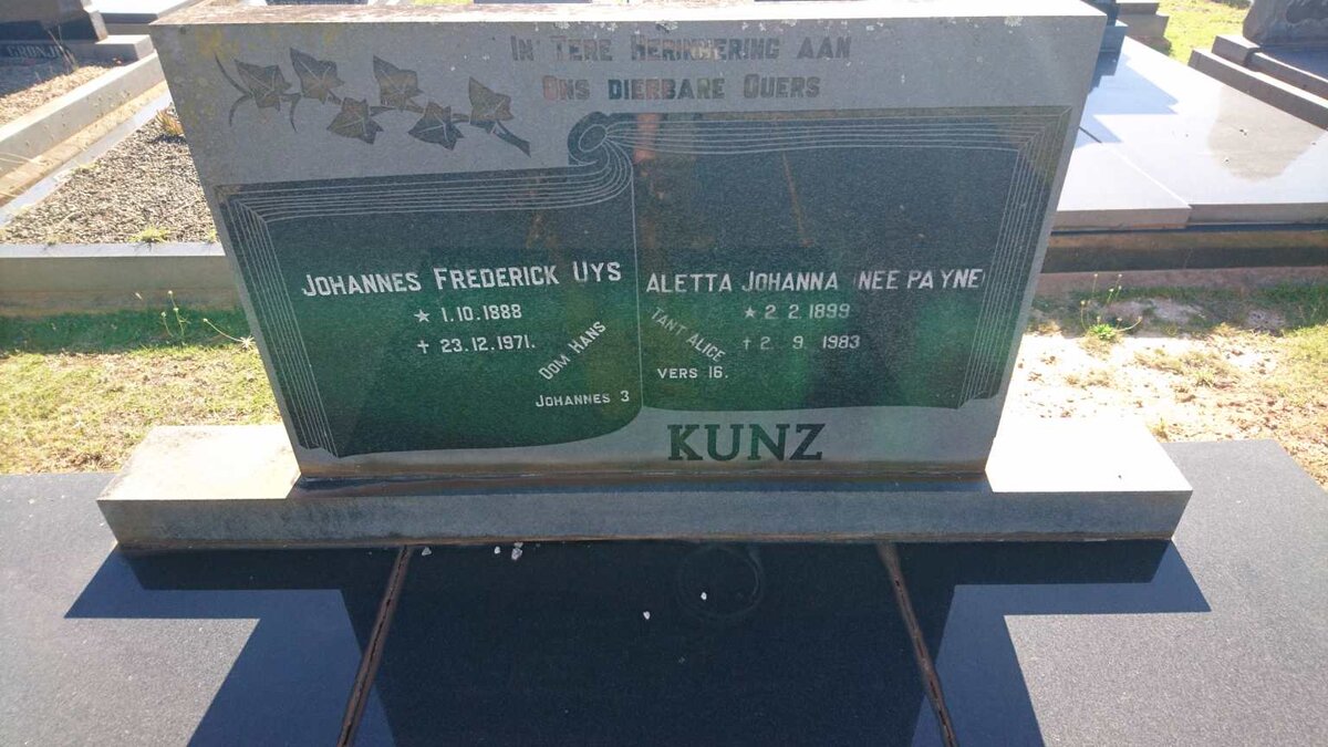 KUNZ Johannes Frederick Uys 1888-1971 &amp; Aletta Johanna PAYNE 1899-1983