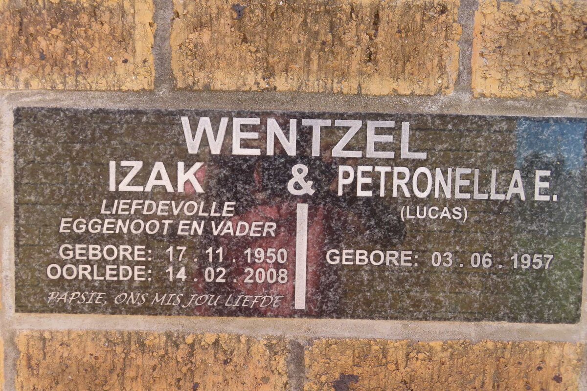 WENTZEL Izak 1950-2008 &amp; Petronella E. LUCAS 1957-