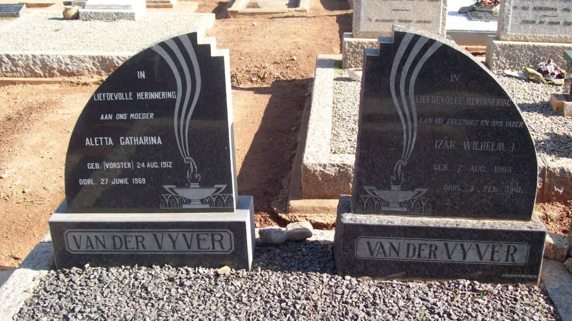 VYVER Izak Wilhelm J., van der 1906-1961 &amp; Aletta Catharina VORSTER 1912-1969