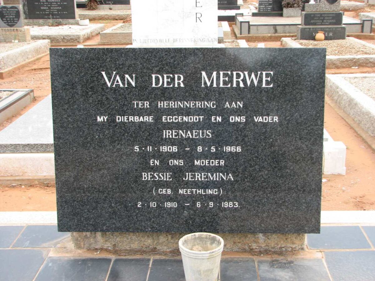 MERWE Irenaeus, van der 1906-1966 &amp; Bessie Jeremina NEETHLING 1910-1983
