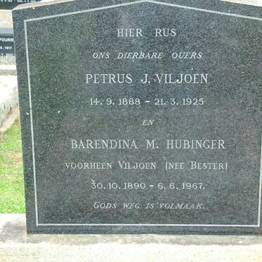 VILJOEN Petrus J. 1888-1925 &amp; HUBINGER Barendina M. voorheen VILJOEN nee BESTER 1890-1967