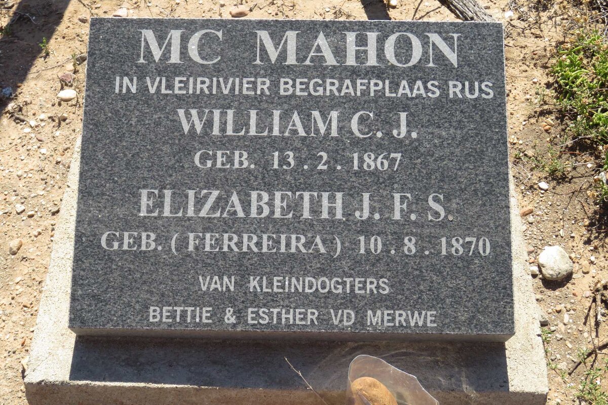 Mc MAHON William C.J. 1867- &amp; Elizabeth J.F.S. FERREIRA 1870-