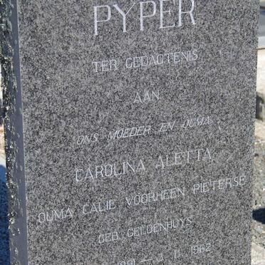 PYPER Carolina Aletta voorheen PIETERSE nee GELDENHUYS 1891-1962