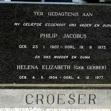 CROESER Philip Jacobus 1907-1973 &amp; Helena Elizabeth GERBER 1904-1977