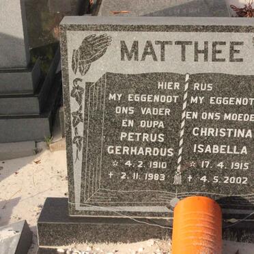 MATTHEE Petrus Gerhardus 1910-1983 &amp; Christina Isabella 1915-2002
