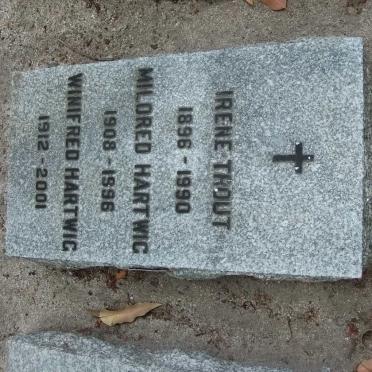 TROUT Irene 1896-1990 :: HARTWIG Mildred 1908-1996 :: HARTWIG Winifred 1912-2001