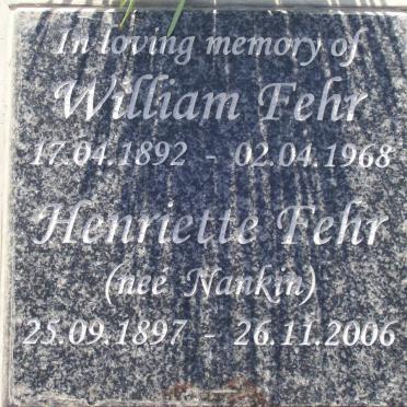 FEHR William 1892-1968 &amp; Henriette NANKIN 1897-2006