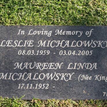 MICHALOWSKY Leslie 1959-2005 &amp; Maureen Linda KING 1952-