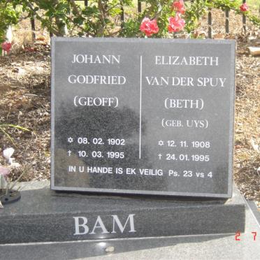 BAM Johann Godfried 1902-1995 &amp; Elizabeth van der Spuy nee UYS 1908-1995