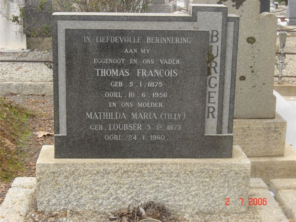 BURGER Thomas Francois 1875-1956 &amp;  Mathilda Maria LOUBSER 1873-1960