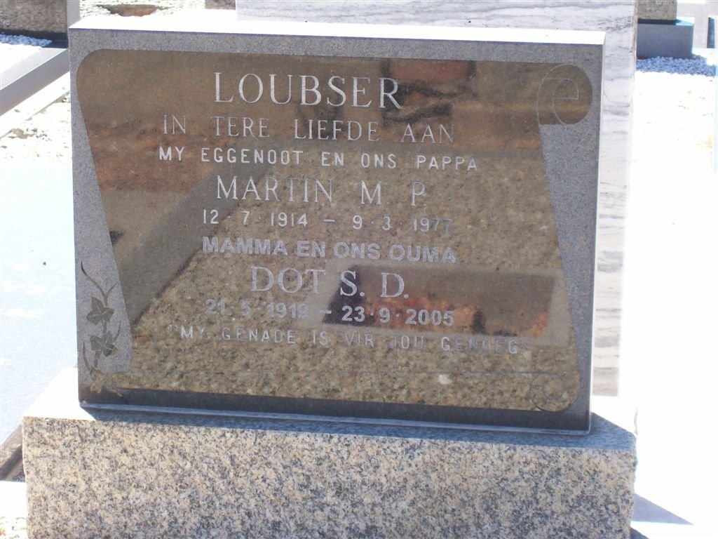 LOUBSER Martin M.P. 1914-1977 &amp; Dot S.D. 1919-2005