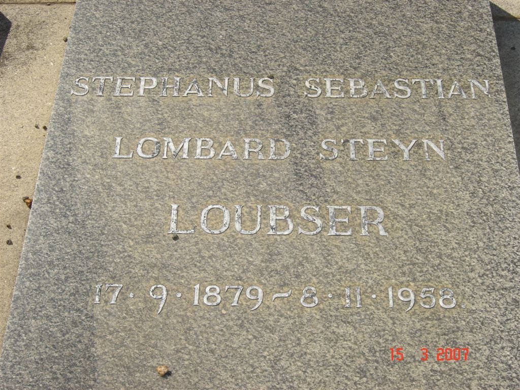 LOUBSER Stephanus Sebastiaan Lombard Steyn 1879-1958