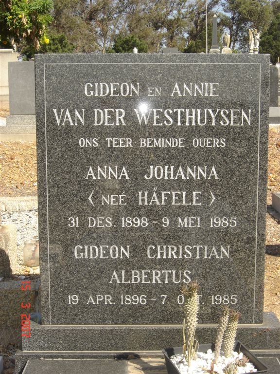 WESTHUYSEN Gideon Christian Albertus 1896-1985 &amp; Anna Johanna HÄFELE 1898-1985