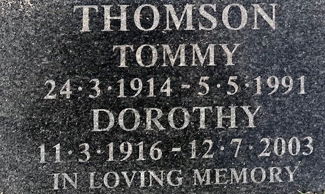 THOMSON Tommy 1914-1991 &amp; Dorothy 1916-2003