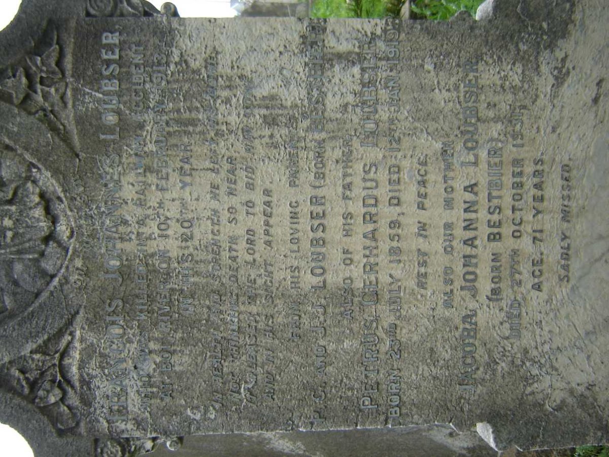 LOUBSER Petrus Gerhardus 1859-1919 &amp; Jacoba Johanna BESTBIER -1931  :: LOUBSER Francois Johannes -1913