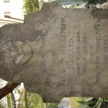 ROHLAND Barbara Willelmina 1824-1887 :: ROHLAND Jane Ann nee NEAL 1859-1915
