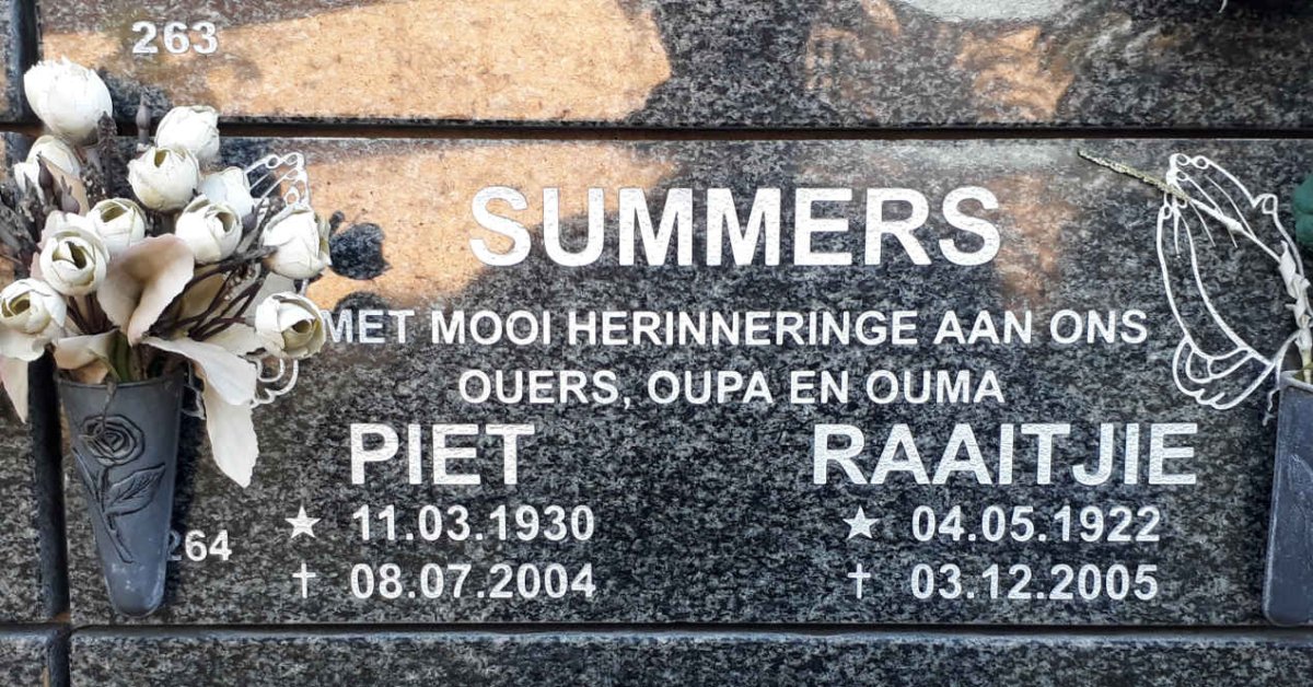 SUMMERS Piet 1930-2004 &amp; Raaitjie 1922-2005