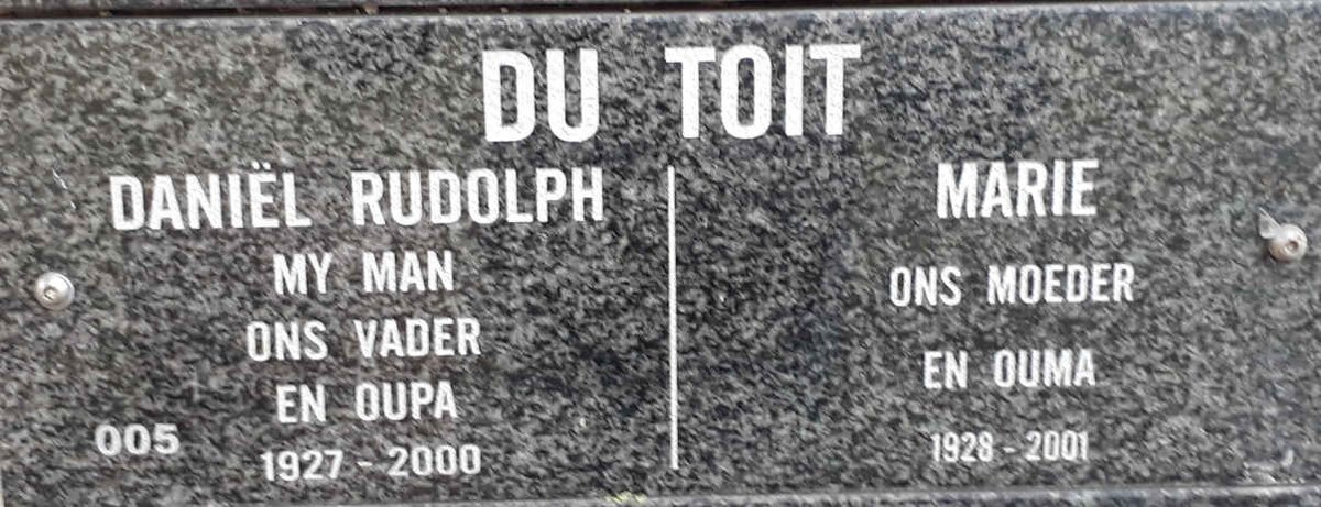 TOIT Daniel Rudolph, du 1927-2000 &amp; Marie 1928-2001