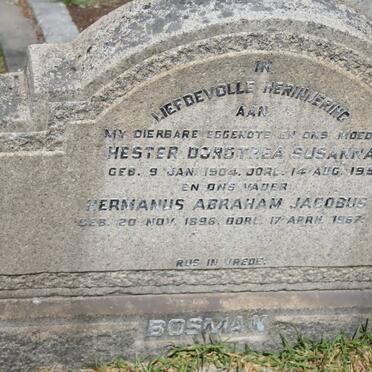BOSMAN Hermanus Abraham Jacobus 1896-1967 &amp; Hester Dorothea Susanna 1904-1952