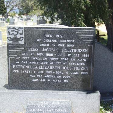 HOLSTHUIZEN Elias Jacobus 1906-1966 &amp; Petronella Elizabeth VREY 1905-1985