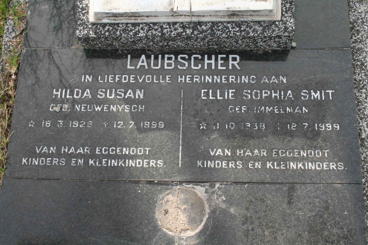 LAUBSCHER Hilda Susan nee NEUWENYSCH 1929-1999 :: SMIT Ellie Sophia nee IMMELMAN 1938-1999