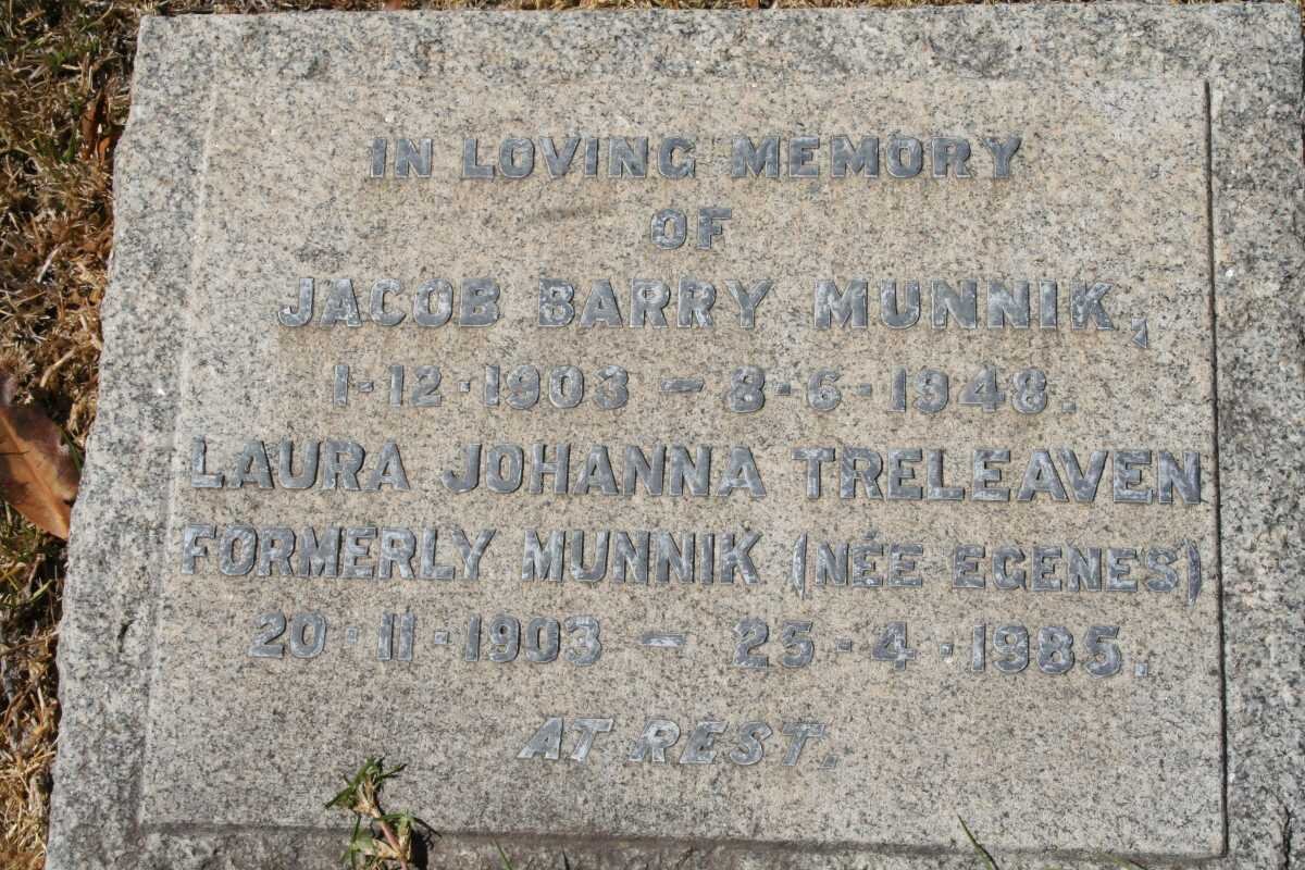 MUNNIK Jacob Barry 1903-1948 &amp; Laura Johanna Treleaven formerly MUNNIK nee EGENES 1903-1985