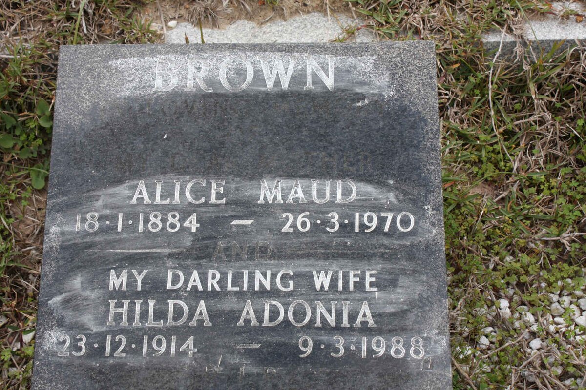 BROWN Alice Maud 1884-1970 :: BROWN Hilda Adonia 1914-1988