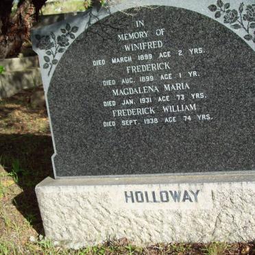 HOLLOWAY Frederick William -1938 &amp; Magdalena Maria -1931 :: HOLLOWAY Winifred -1899 ::HOLLOWAY Frederick -1899